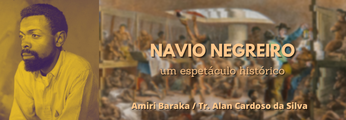 NAVIO NEGREIRO, de Amiri Baraka (tr. Alan Cardoso da Silva)